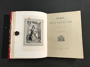 Paris sous Louis XIV. Monuments et vues.