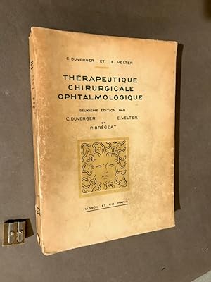 Immagine del venditore per Thrapeutique chirurgicale ophtalmologique. venduto da Librairie Devaux