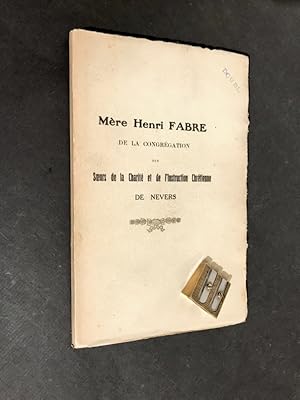 Mère Henri Fabre de la congrégation des Soeurs de la Charité et de l'Instruction Chrétienne de Ne...