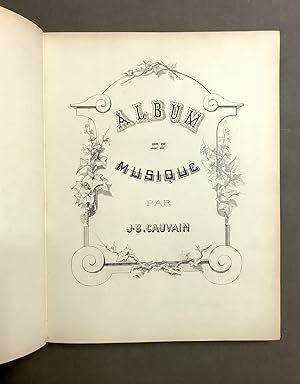 [Manuscrit]. Album de musique par J.-B. Cauvain.