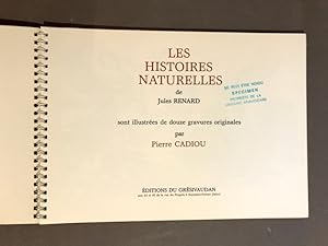 Les Histoires Naturelles. sont illustrées de douze gravures originales par Pierre Cadiou.