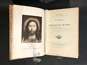 Un siècle de l'Église de France. 1800-1900.