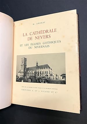 Imagen del vendedor de La cathdrale de Nevers et les glises gothiques du Nivernais. a la venta por Librairie Devaux