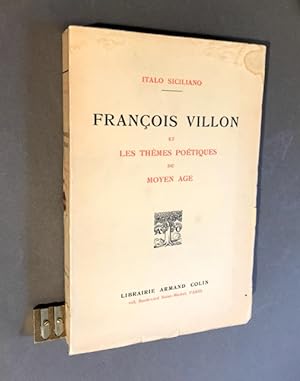 François Villon et les thèmes poétiques du Moyen-Âge.