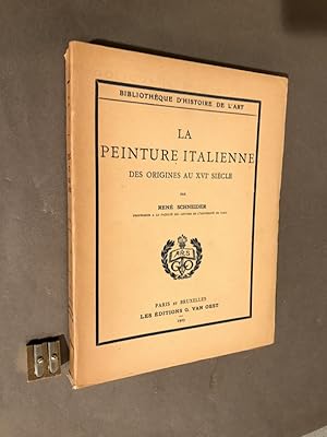 La peinture italienne des origines au XVI° siècle.