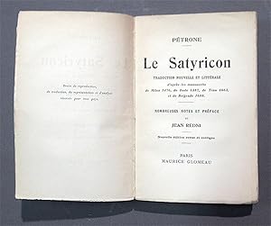 Le Satyricon. Traduction nouvelle et littérale d'après les manuscrits de Milan 1476, de Bude 1587...