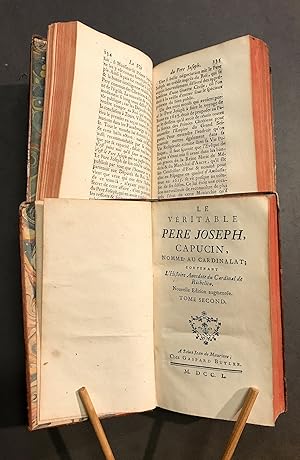 Le véritable Pere Joseph, capucin, nommé au cardinalat ;. Contenant l'Histoire Anecdote du Cardin...