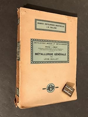 Traité de métallurgie générale.