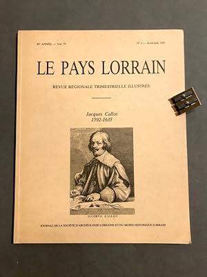 Le Pays Lorrain. Revue régionale trimestrielle illustrée. N°2 avril-juin 1992.