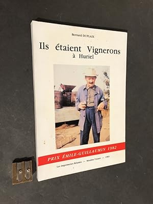 Ils étaient vignerons à Huriel.