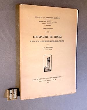 L'originalité de Virgile. Etude sur la méthode littéraire antique.