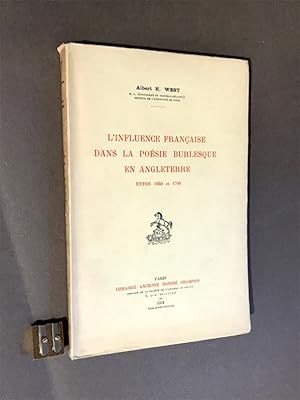 L'influence française dans la poésie burlesque en Angleterre entre 1660 et 1700.