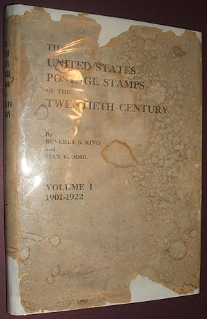 The United States Postage Stamps of the Twentieth Century Volume I 1901-1922