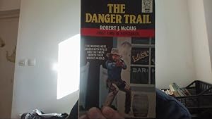 Seller image for The danger trail for sale by Librairie La cabane aux bouquins