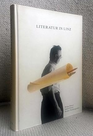 Bild des Verkufers fr Literatur in Linz. Eine Literaturgeschichte zum Verkauf von Versand-Antiquariat Dr. Gregor Gumpert
