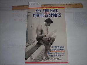 Seller image for Sex Violence and Power in Sports : Rethinking Masculinity [Gender Studies / Sports Sociology, Sexual Sociology Athletes Sexism] for sale by GREAT PACIFIC BOOKS