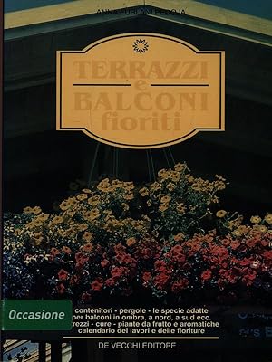 Image du vendeur pour Terrazzi e Balconi fioriti mis en vente par Librodifaccia