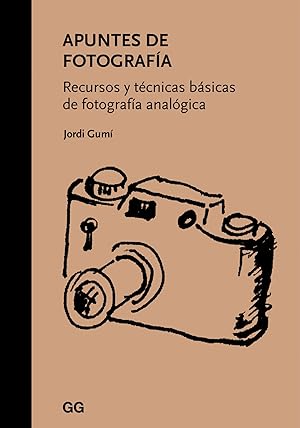 Aountes de fotografíaaligica Recursos y técnicas básicas de fotografía analógica