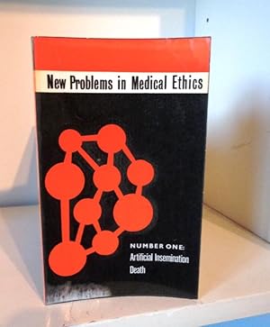 Image du vendeur pour New Problems in Medical Ethics. No.1. Artificial Insemination. Death. mis en vente par BRIMSTONES