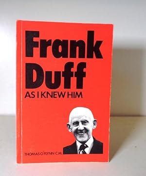 Imagen del vendedor de Frank Duff as I Knew Him a la venta por BRIMSTONES