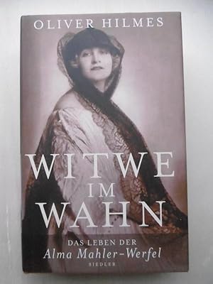 Bild des Verkufers fr Witwe im Wahn. Das Leben der Alma Mahler-Werfel. zum Verkauf von Antiquariat Steinwedel