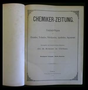 Chemiker-Zeitung - Central-Organ für Chemiker, Techniker, Fabrikanten, Apotheker, Ingenieure - Zw...
