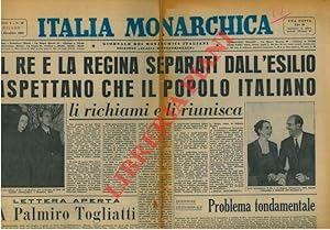 Il Re e la Regina separati dall'esilio aspettano che il popolo italiano li richiami e li riunisca.