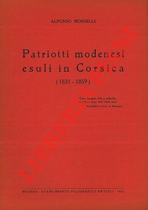 Seller image for Patriotti modenesi esuli in Corsica. (1831-1859). for sale by Libreria Piani