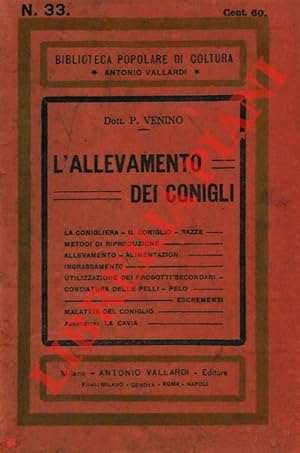 L'allevamento dei conigli. Con una appendice su l'allevamento delle cavie.