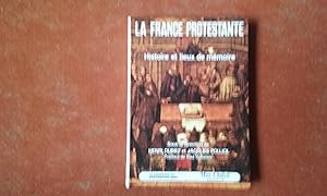 La France Protestante - Histoire et lieux de mémoire