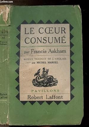 Bild des Verkufers fr LE COEUR CONSUME - COLLECTION PAVILLONS zum Verkauf von Le-Livre