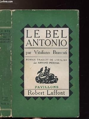 Image du vendeur pour LE BEL ANTONIO- COLLECTION PAVILLONS mis en vente par Le-Livre