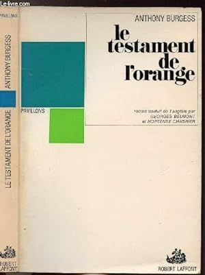 Image du vendeur pour LE TESTAMENT DE L'ORANGE- COLLECTION PAVILLONS mis en vente par Le-Livre