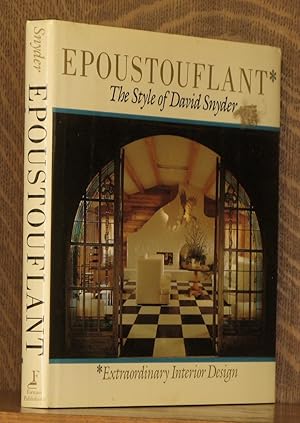 EPOUSTOUFLANT - THE STYLE OF DAVID SNYDER