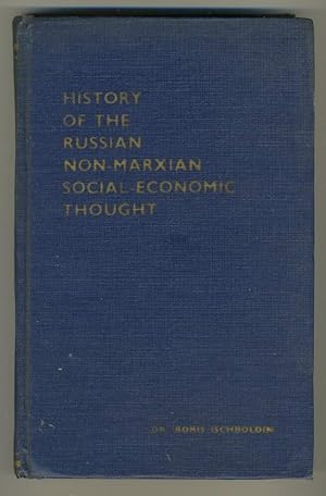 Imagen del vendedor de HISTORY OF THE RUSSIAN NON-MARXIAN SOCIAL ECONOMIC THOUGHT a la venta por Daniel Liebert, Bookseller