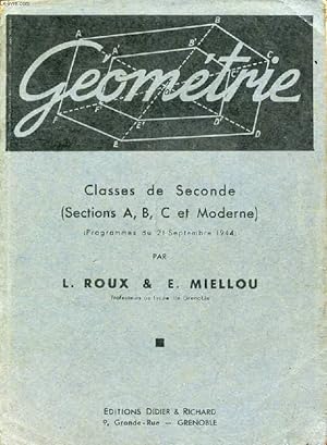 Seller image for GEOMETRIE, CLASSES DE 2de (A, B, C ET MODERNE) for sale by Le-Livre