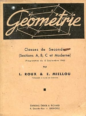 Seller image for GEOMETRIE, CLASSES DE 2de (A, B, C ET MODERNE) for sale by Le-Livre