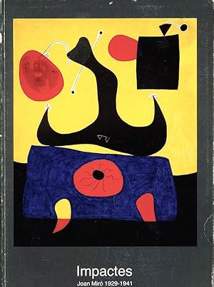 Seller image for Impactes: Joan Miro 1929-1941 for sale by Randall's Books