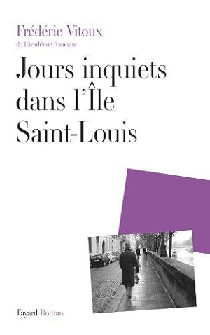 Bild des Verkufers fr Jours inquiets dans l'le Saint-Louis zum Verkauf von JLG_livres anciens et modernes