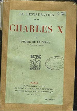 Bild des Verkufers fr La Restauration - Tome Ii - Charles X zum Verkauf von JLG_livres anciens et modernes