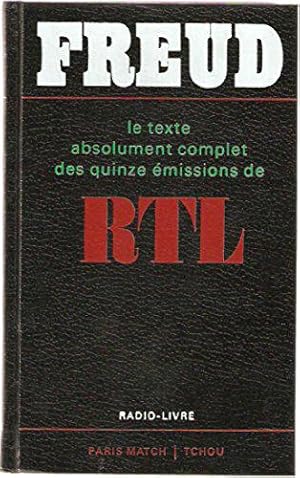 Bild des Verkufers fr Freud. le texte absolument complet des quinze emissions de RTL zum Verkauf von JLG_livres anciens et modernes