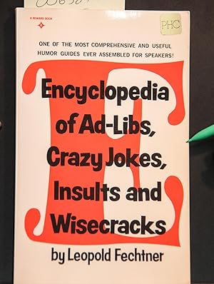 Imagen del vendedor de Encyclopedia of Ad-Libs, Crazy Jokes, Insults and Wise Cracks a la venta por Mad Hatter Bookstore