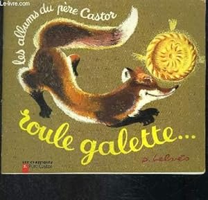 Image du vendeur pour ROULE GALETTE- COLLECTION ALBUMS DU PERE CASTOR mis en vente par Le-Livre