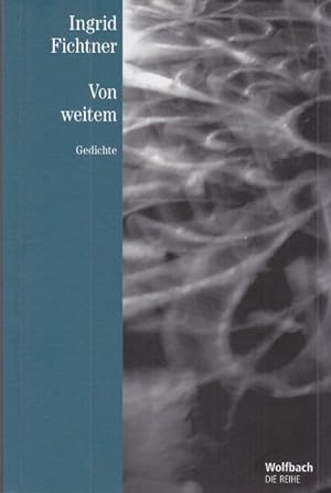Seller image for Von weitem. Gedichte. for sale by Altstadt Antiquariat Goslar