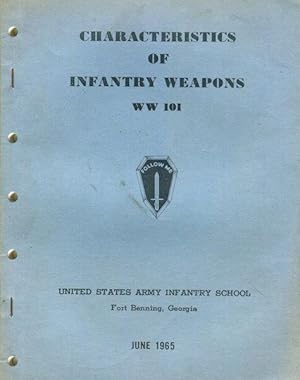 Characteristics of Infantry Weapons WW 101