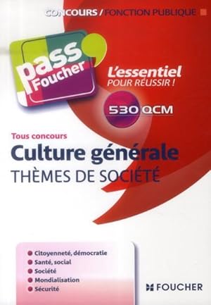 Image du vendeur pour Pass'Foucher ; Culture Gnrale ; Thmes De Socit ; Tous Concours mis en vente par Chapitre.com : livres et presse ancienne