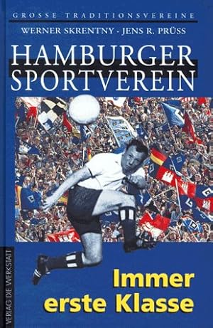 Bild des Verkufers fr Hamburger Sportverein, Immer erste Klasse zum Verkauf von Modernes Antiquariat an der Kyll