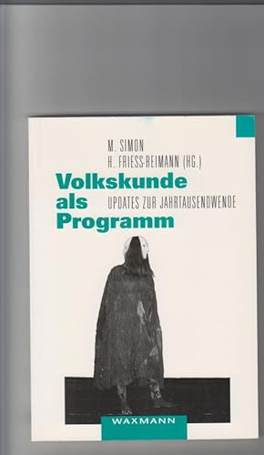 Seller image for Volkskunde als Programm; Updates zur Jahrtausendwende for sale by Elops e.V. Offene Hnde