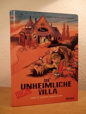 Bild des Verkufers fr Die unheimliche Villa und 17 weitere Rtsel-Krimis zum Verkauf von Antiquariat Weber