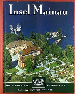 Seller image for Insel Mainau. Die Blumeninsel im Bodesee. for sale by biblion2